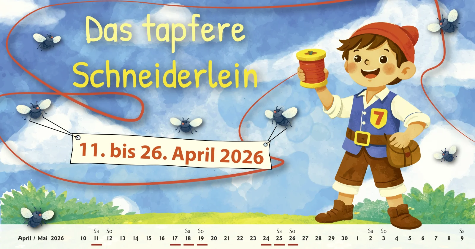 Das tapfere Schneiderlein im Jahr 2026